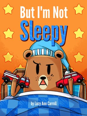 cover image of But I'm Not Sleepy